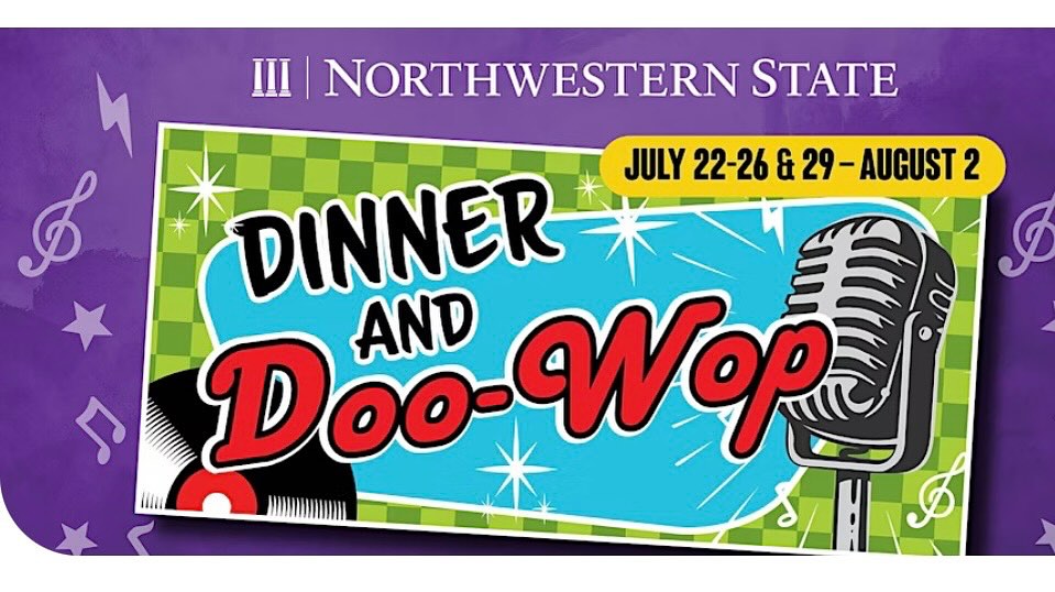 Step back in time with us! The Venue on Front Street is turning into a 1950s diner for Dinner & Doo-Wop! 🎙️ Presented by NSU Theatre & Dance, join us for a night immersed in the music of the 50s  

Show dates: July 22-26 & July 29- August 2nd

Doors open at 5:30 p.m. Dinner and the show starts at 6 p.m.

Tickets are available at https://www.eventbrite.com/e/dinner-and-doo-wop-tickets-1382634409739?aff=ebdssbdestsearch. For more information, call (318) 357-4483. 

https://www.nsula.edu/nsu-summer-dinner-theatre-to-present-dinner-and-doo-wop/